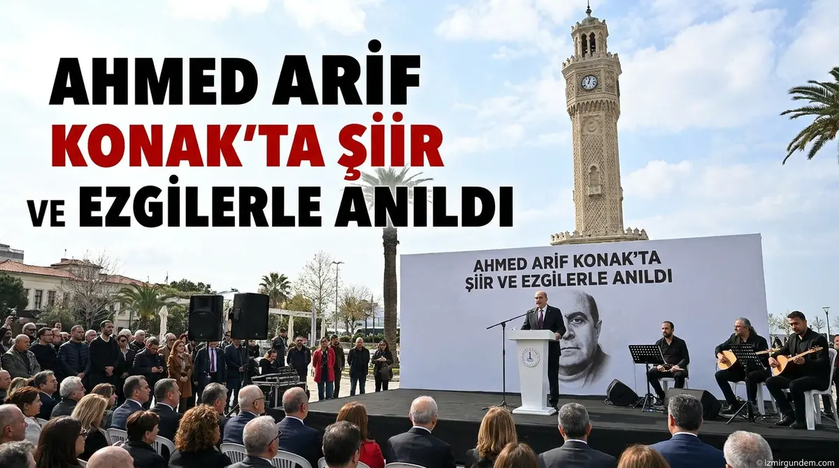 Ahmed Arif Konak’ta Şiir ve Ezgilerle Anıldı