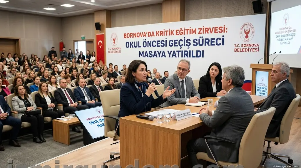 Bornova'da Kritik Eğitim Zirvesi: Okul Öncesi Geçiş Süreci Masaya Yatırıldı