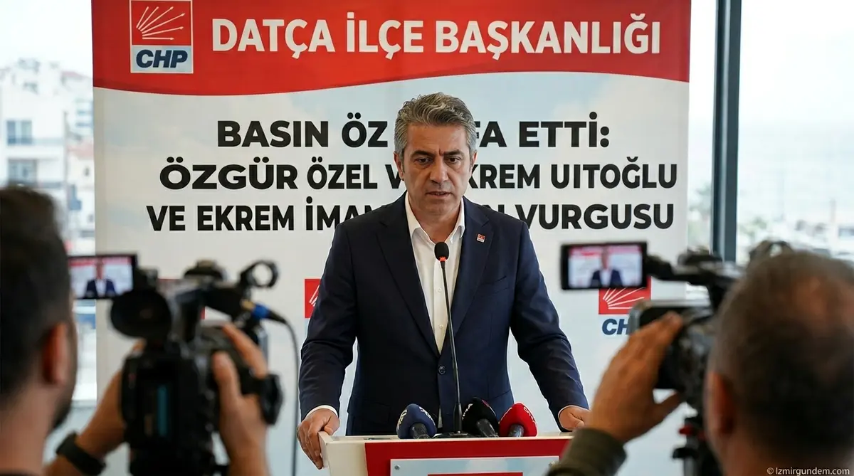 CHP Datça İlçe Başkanı Sezai Öz İstifa Etti: Özgür Özel ve İmamoğlu Vurgusu