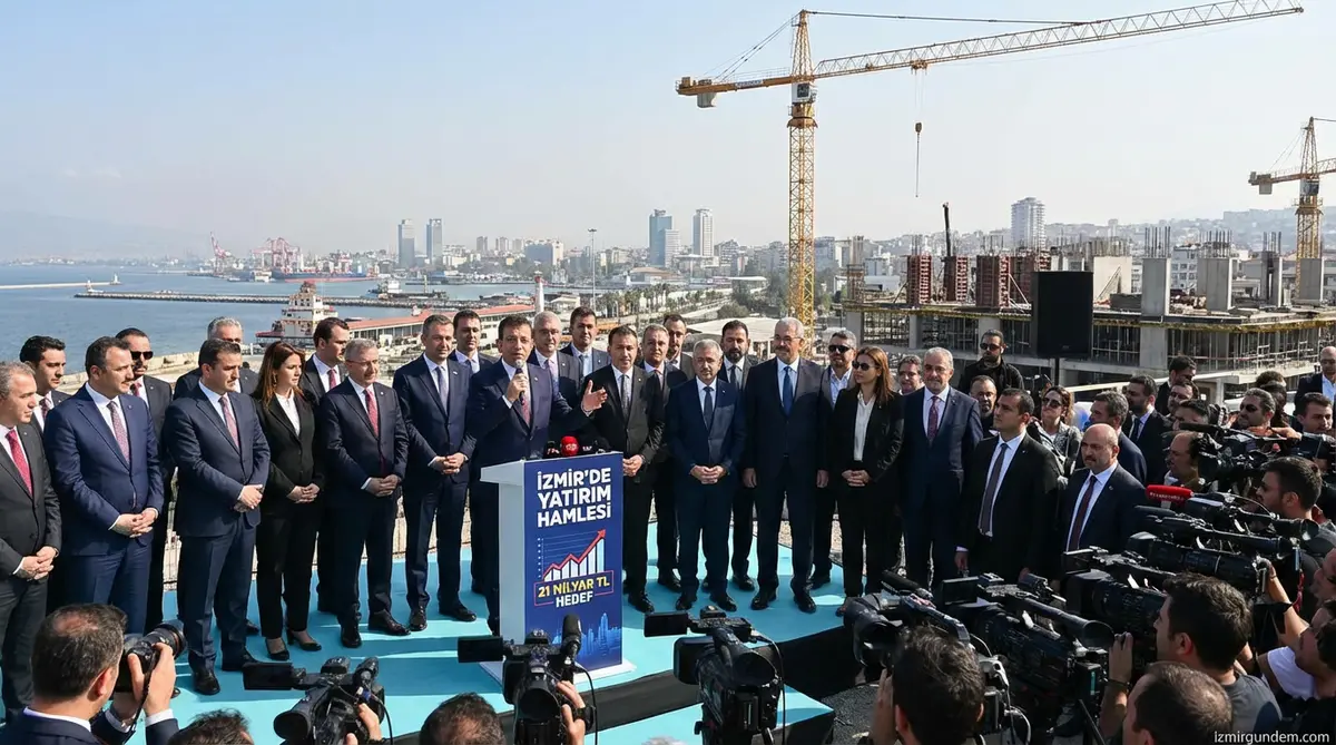 İzmir'de Yatırım Hamlesi: Hedef 21 Milyar TL