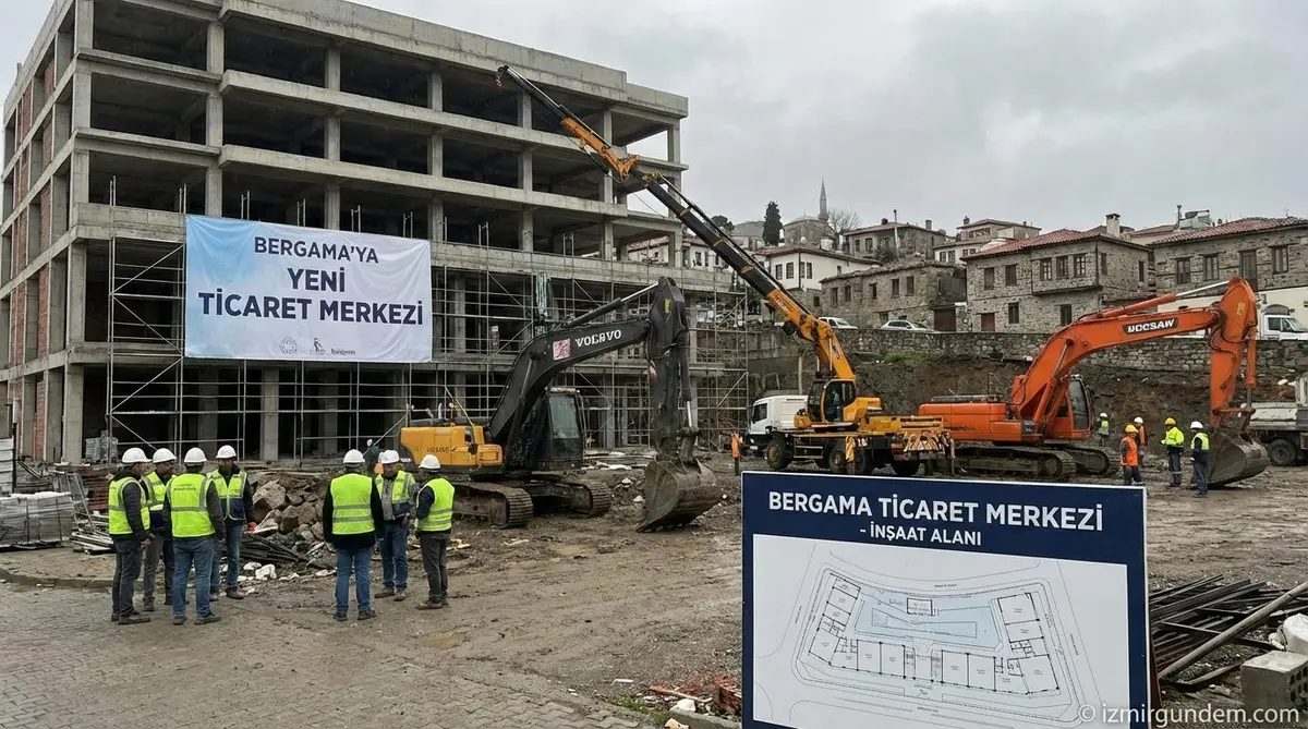 Bergama'ya Yeni Ticaret Merkezi Kuruluyor