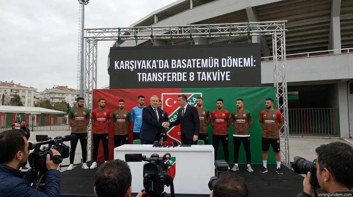 Karşıyaka'da Basatemür Dönemi: Transferde 8 Takviye